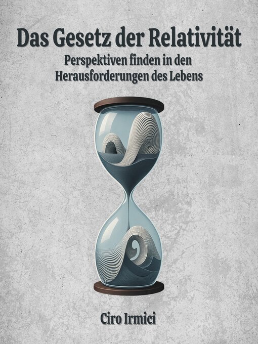 Title details for Das Gesetz der Relativität by Ciro Irmici - Available